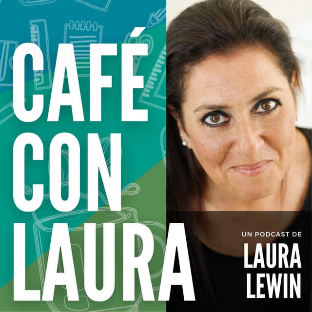 Café con Laura Podcast